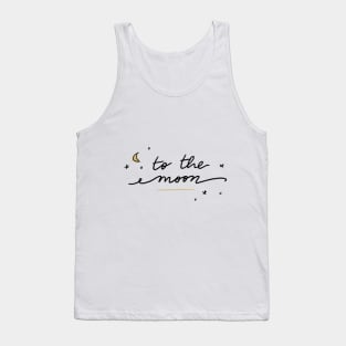 To the moon Tank Top